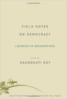 Field Notes on Democracy: Listening to Grasshoppers