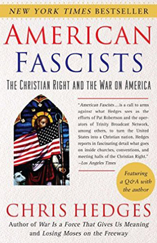 American Fascists: The Christian Right and the War On America