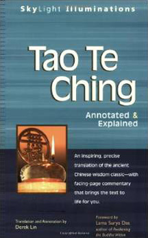 Tao Te Ching: Annotated & Explained (SkyLight Illuminations) by Derek Lin