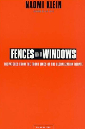 Fences and Windows: Dispatches from the Front Lines of the Globalization Debate