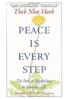 Peace Is Every Step