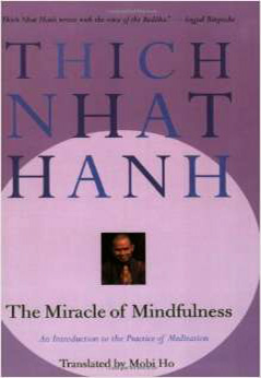 The Miracle of Mindfulness