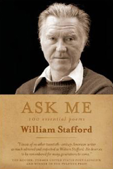Ask Me: 100 Essential Poems of William Stafford